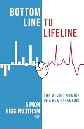 Bottom Line to Lifeline Book cover for paramedics. 