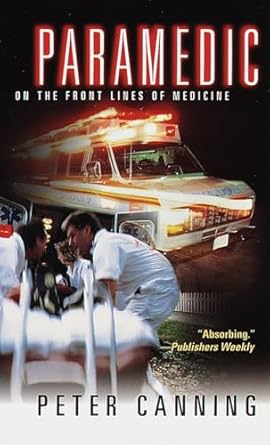 Paramedic on the Front Lines Book cover by Peter Canning. 