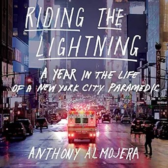 Riding the Lightning. A wonderful book about life as a paramedic in New York City. 
